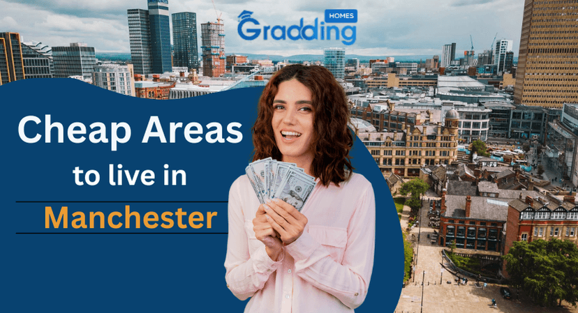Discover Cheap Areas to Live in Manchester with Graddinghomes.com
