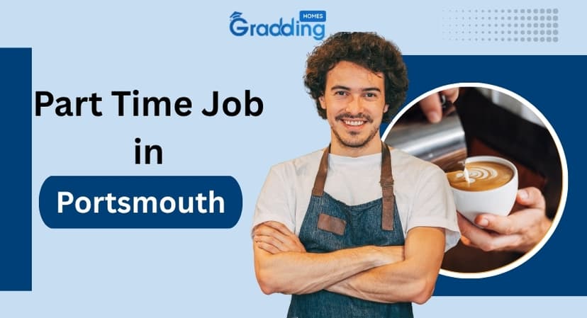 List of 10 Part Time Jobs in Portsmouth by the experts at Gradding