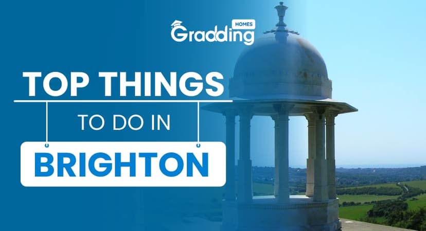 Find out which are some of the things to do in Brighton that should top your list | Graddinghomes.com